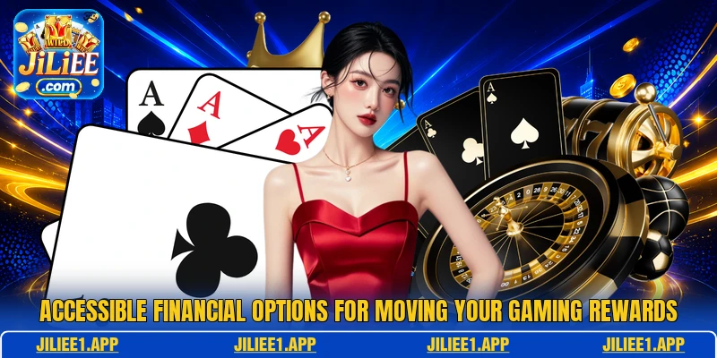 Accessible financial options for moving your gaming rewards