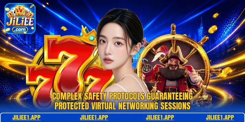 Complex safety protocols guaranteeing protected virtual networking sessions Complex safety protocols guaranteeing protected virtual networking sessions