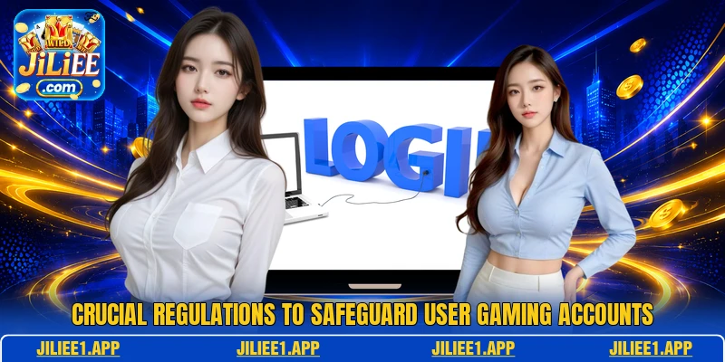Crucial regulations to safeguard user gaming accounts Crucial regulations to safeguard user gaming accounts