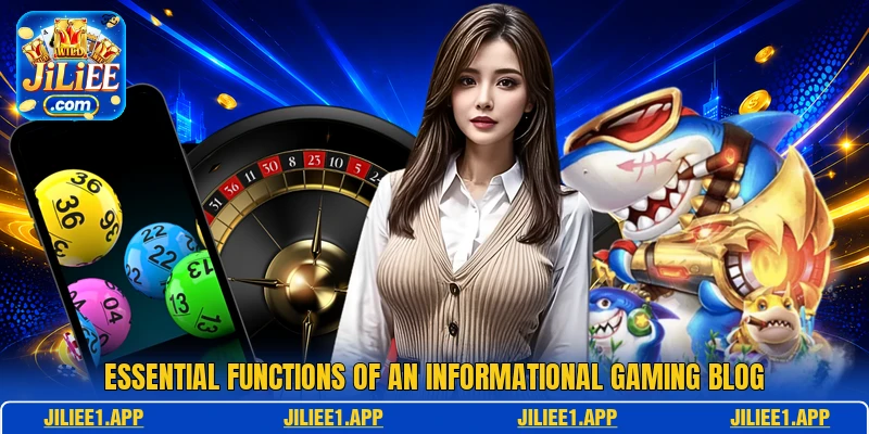 Essential functions of an informational gaming blog Essential functions of an informational gaming blog