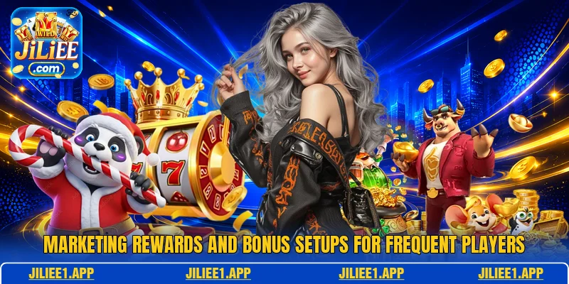 Marketing rewards and bonus setups for frequent players Marketing rewards and bonus setups for frequent players