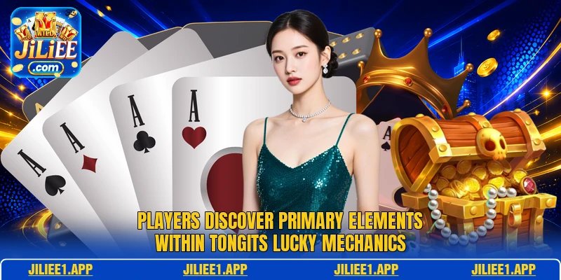 Players discover primary elements within Tongits Lucky mechanics