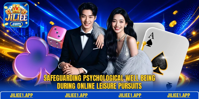 Safeguarding psychological well being during online leisure pursuits Safeguarding psychological well being during online leisure pursuits